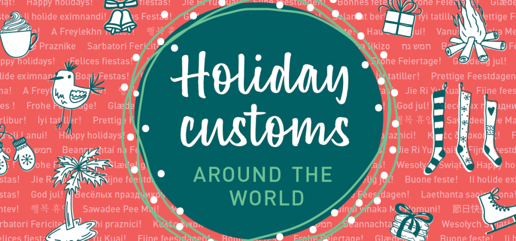 Holiday Customs Around the World